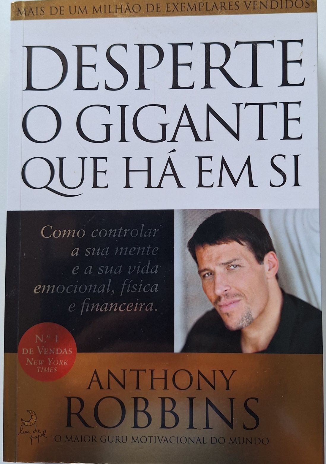 Desperte o gigante que há em si. Anthony Robbins
