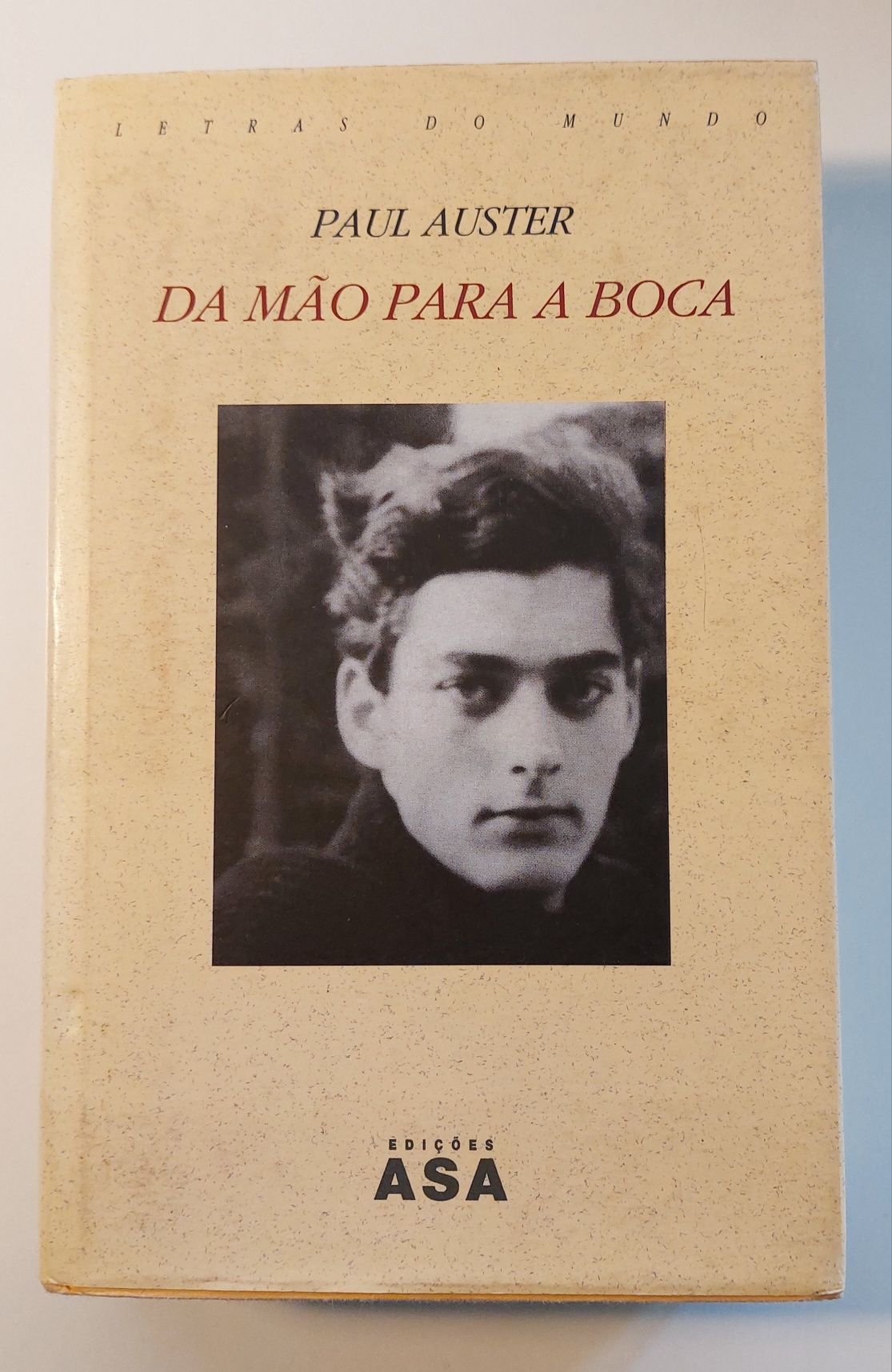 Paul Auster - Da mão para a boca