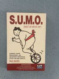 Książka SUMO Shut up move on