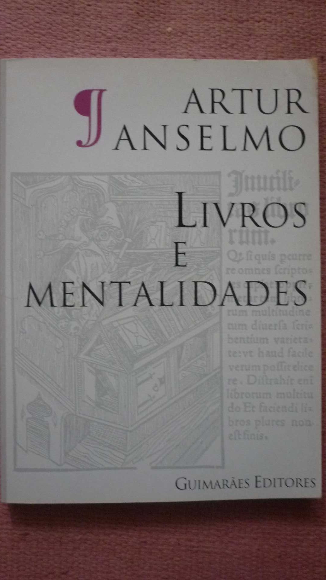 Artur Anselmo, Livros e mentalidades