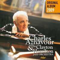 Charles Aznavour & The Clayton Hamilton Jazz Orchestra