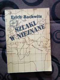 Szlaki w nieznane - Erich Rackwitz