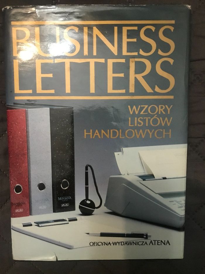 BUSINESS LETTERS - wzory listów handlowych 1992 r. polski - angielski