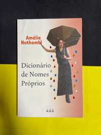 Amélie Nothomb - Dicionário de nomes próprios