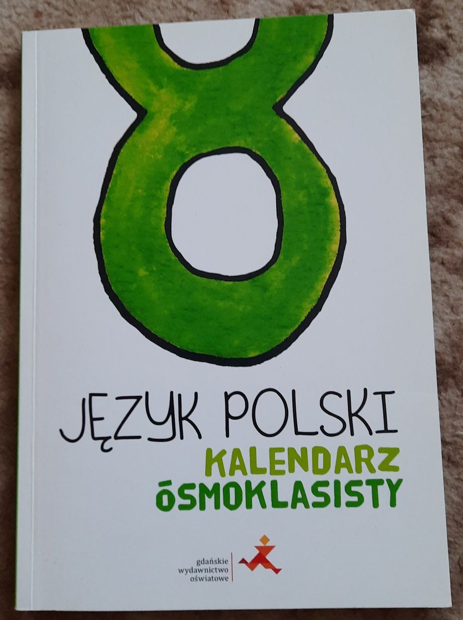 Kalendarz ósmoklasisty -  język polski