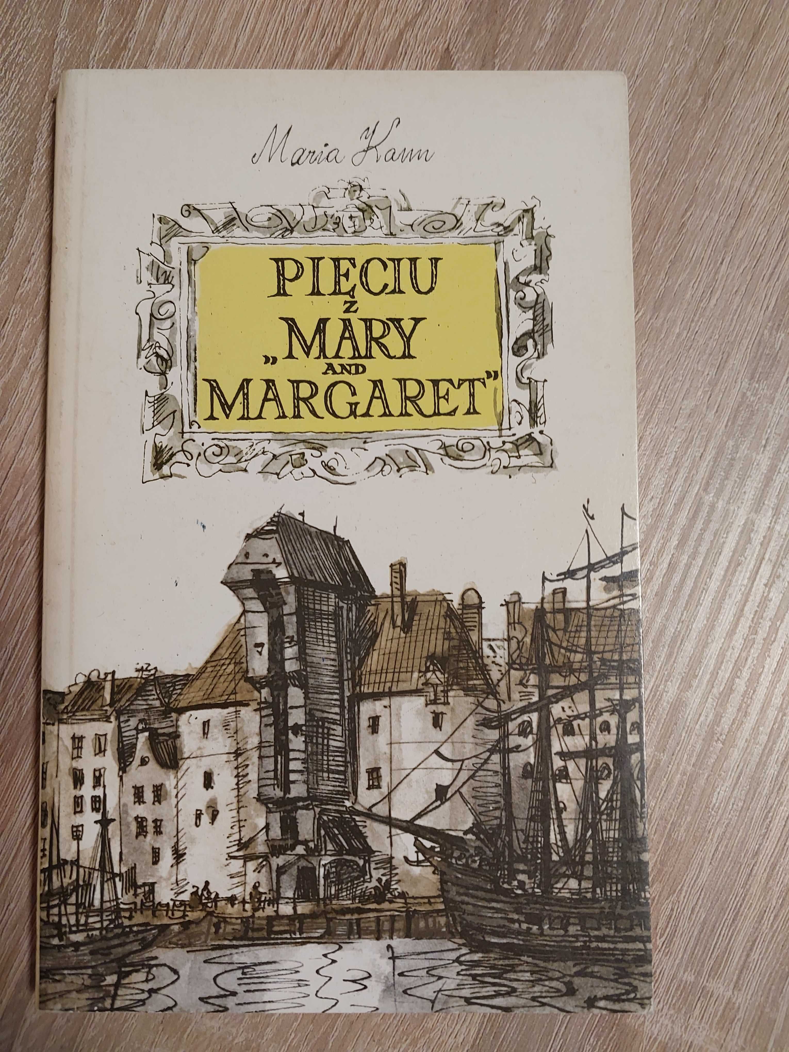 Pięciu z ,,Mary and Margaret"