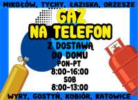 Gaz na telefon butle propan butan Tychy Mikołów Łaziska Wyry dostawa