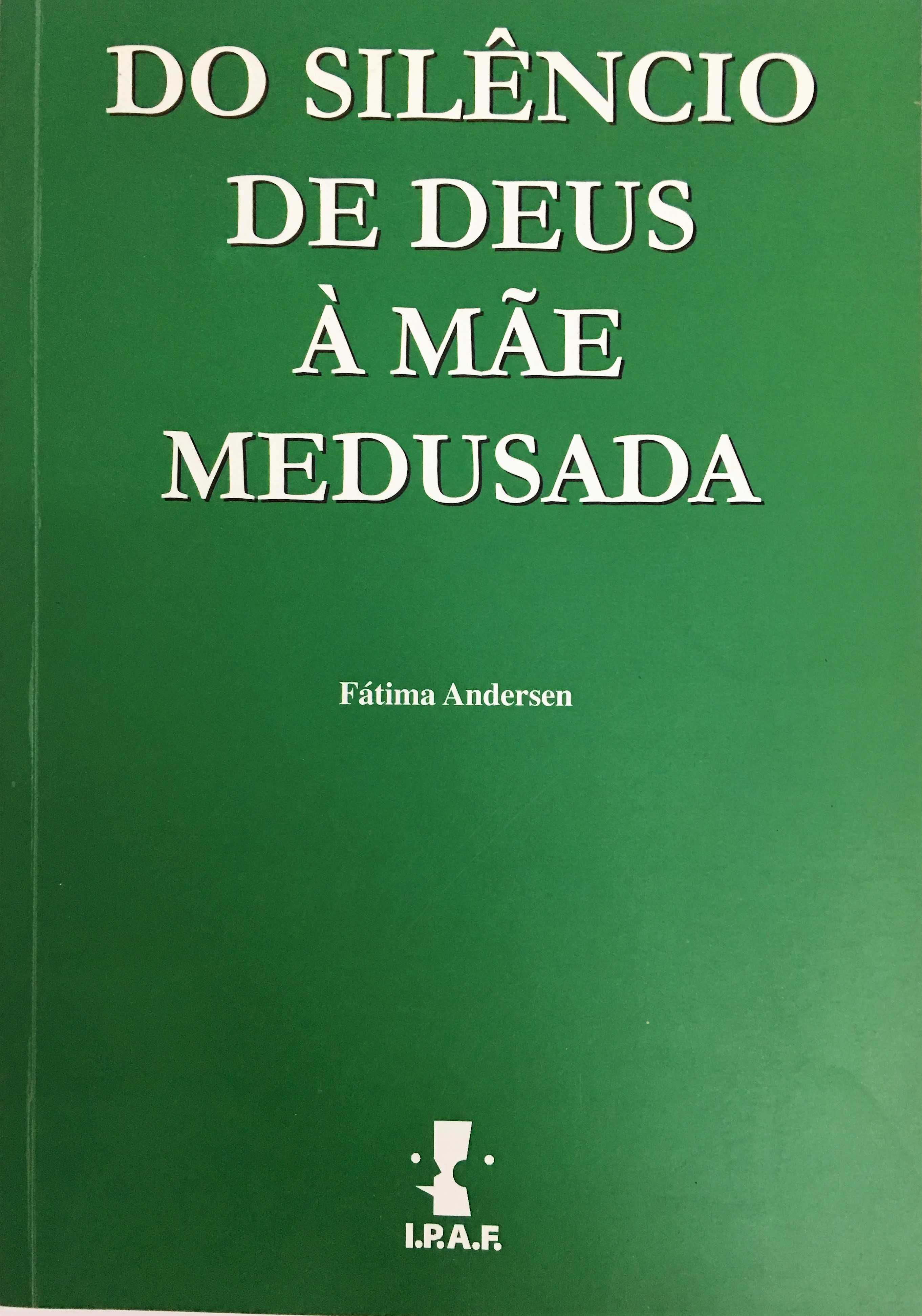 Do Silêncio de Deus à Mãe Medusada