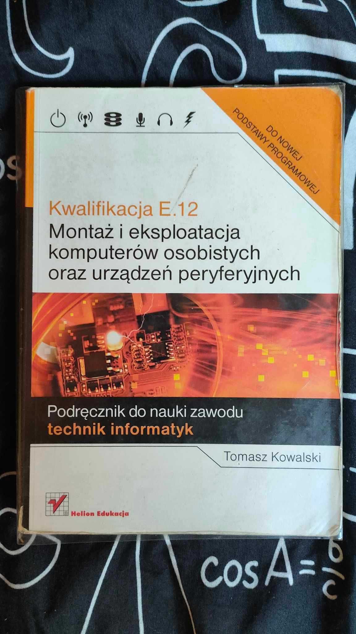 Kwalifikacje E.12 Tomasz Kowalski