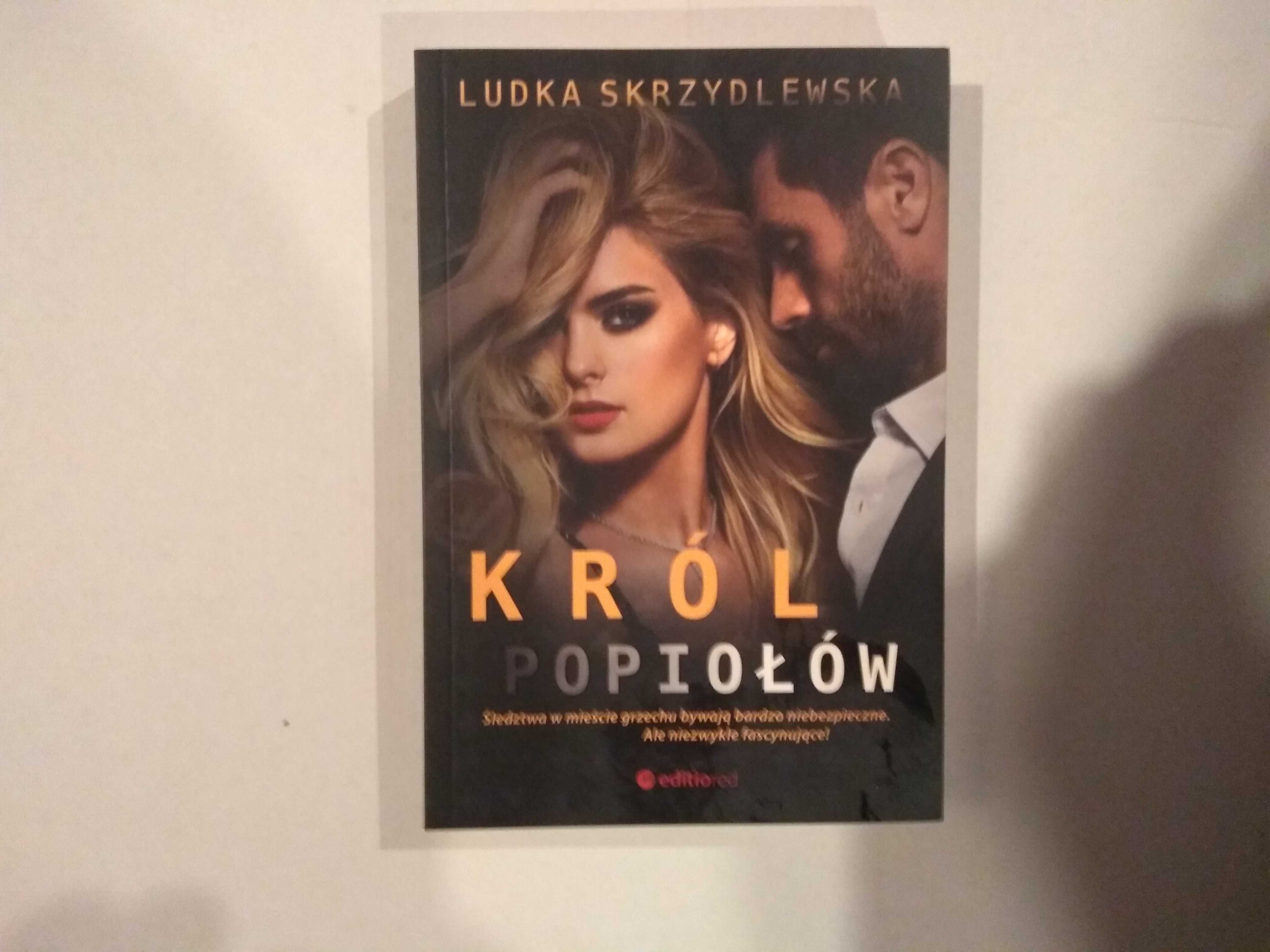 Dobra książka - Król popiołów Ludka Skrzydlewska (NOWA)