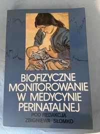 Biofizyczne monitorowanie w medycynie perinatalnej, Zbigniew Słomko