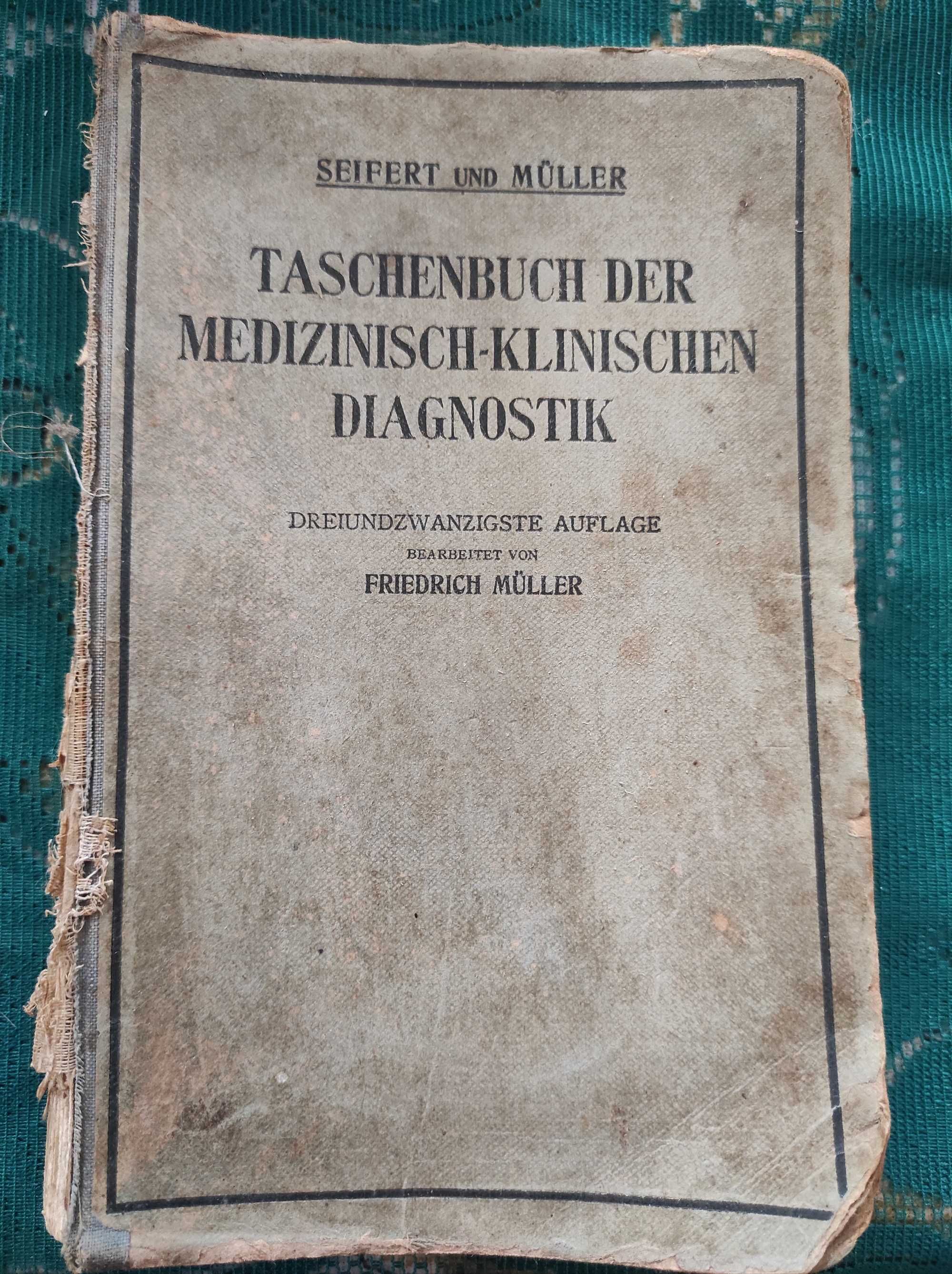 Taschenbuch der Medizinisch Klinischen Diagnostik 1922