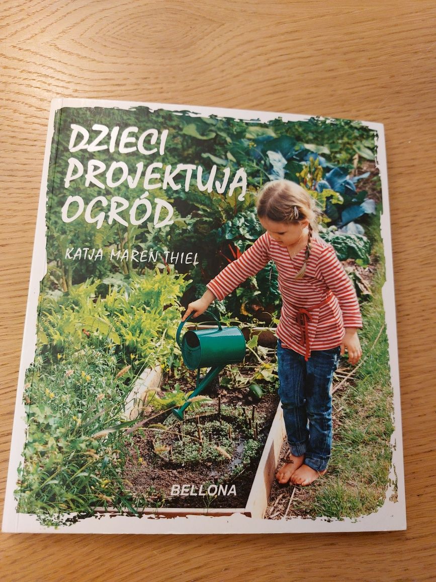 Dzieci projektują ogród. Katja Maren Thiel