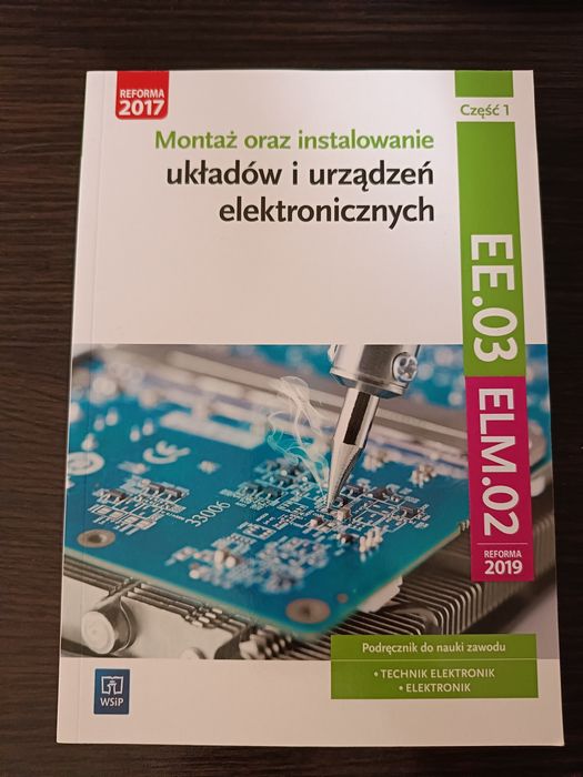 Montaż oraz instalowanie układów i urządzeń elektronicznych cz. 1 i 2