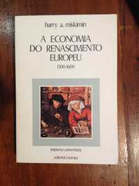 Harry A. Miskimin - A Economia do Renascimento Europeu