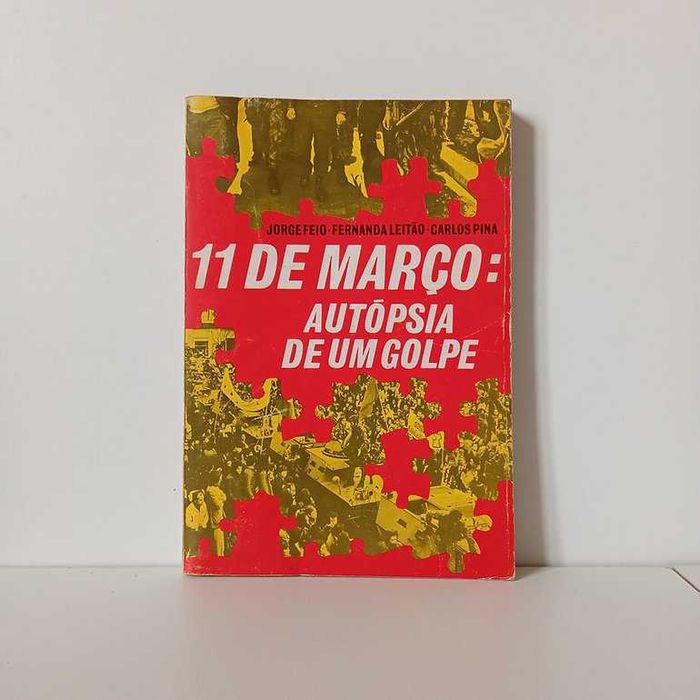 11 de Março: Autópsia de um Golpe; Jorge Feio, Fernanda Leitão