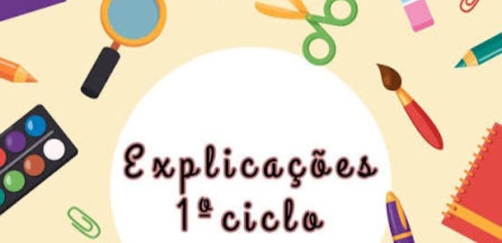 Explicações 1° Ciclo e 2° Ciclo