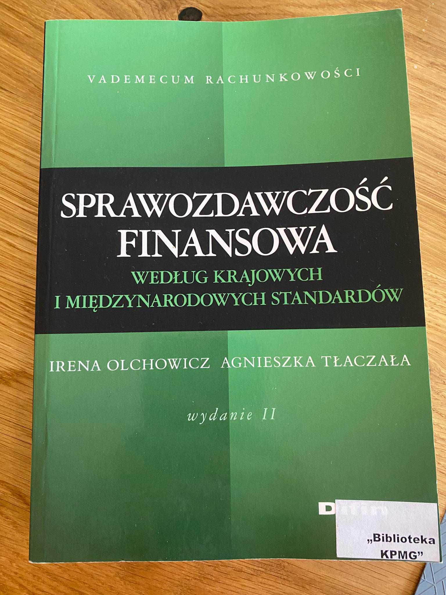 Sprawozdawczość finansowa Agnieszka Tłaczała, Irena Olchowicz