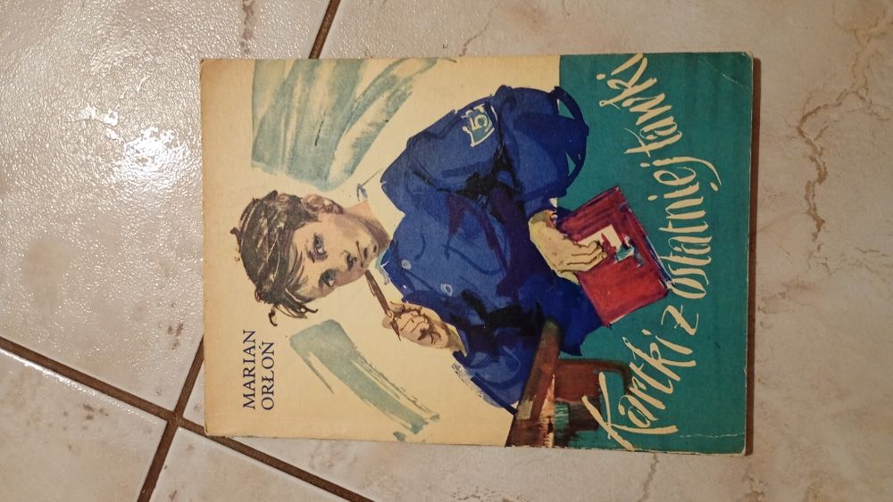 Kartki z ostatniej ławki Marian Orłoń