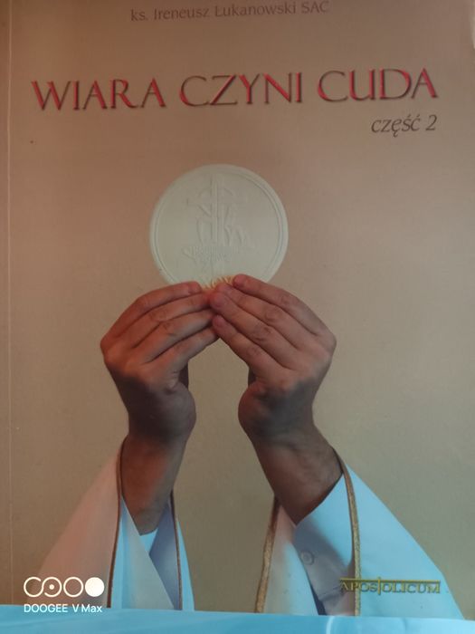 [OUTLET] ks. I. Łukanowski SAC: Wiara czyni cuda