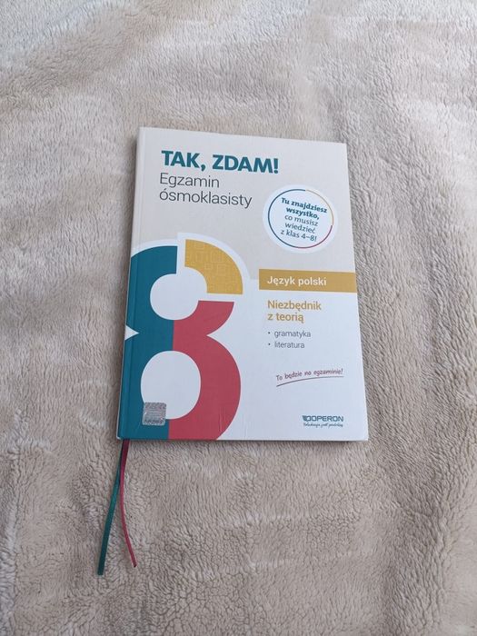Tak, zdam egzamin ósmoklasisty niezbędnik z teorii z j.polskiego wydaw