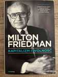 Milton Friedman Kapitalizm i Wolność