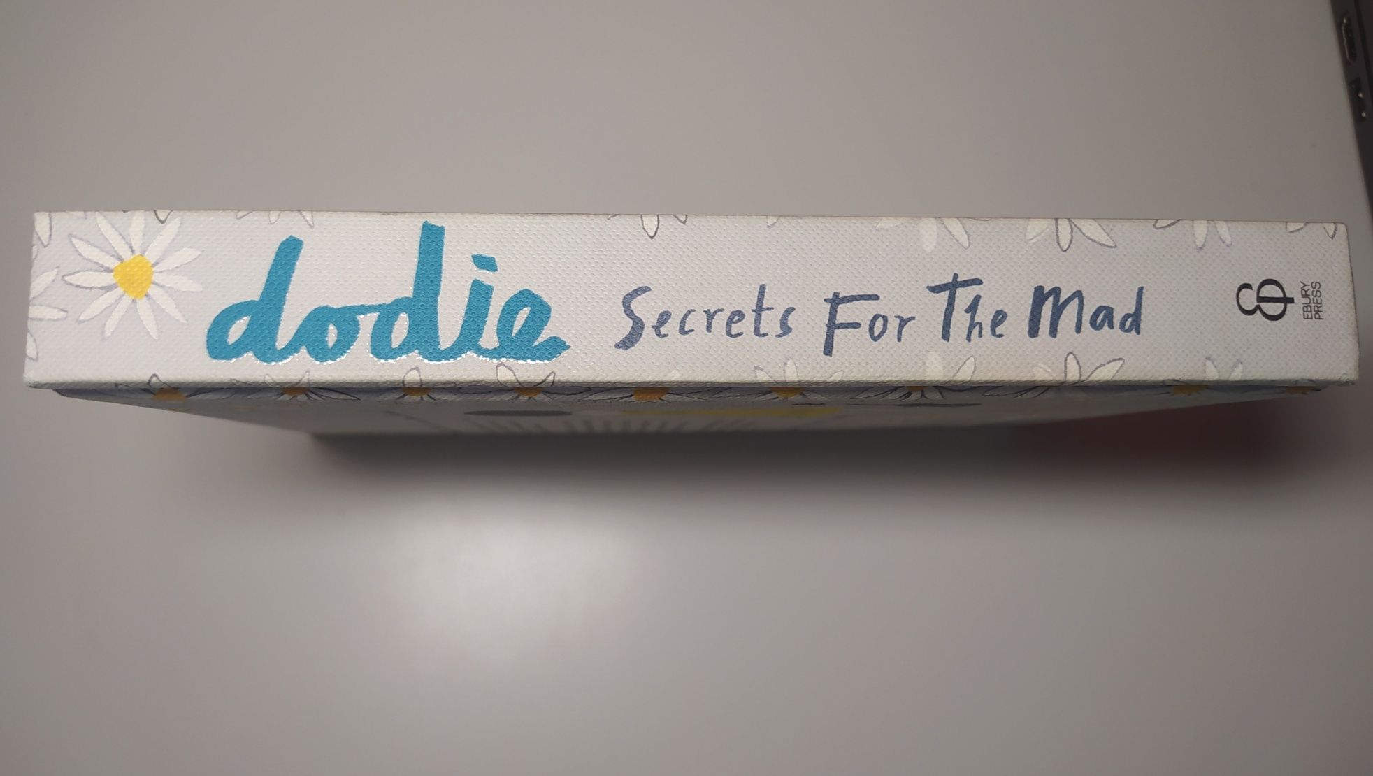 dodie - Secrets for The Mad. Książka po angielsku