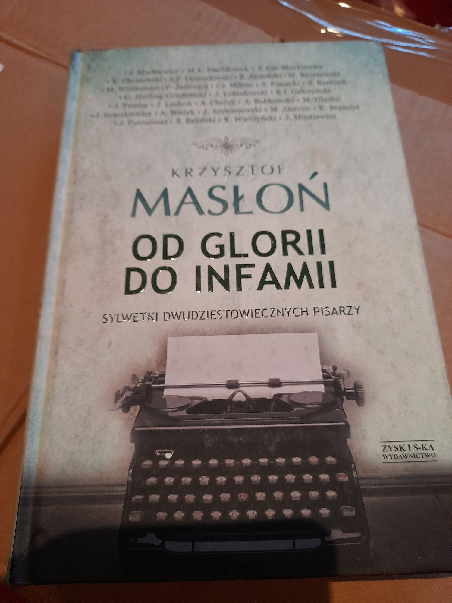 Od glorii do infamii Krzysztof Masłoń