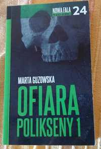 Ofiara Polikseny 1 - Marta Guzowska