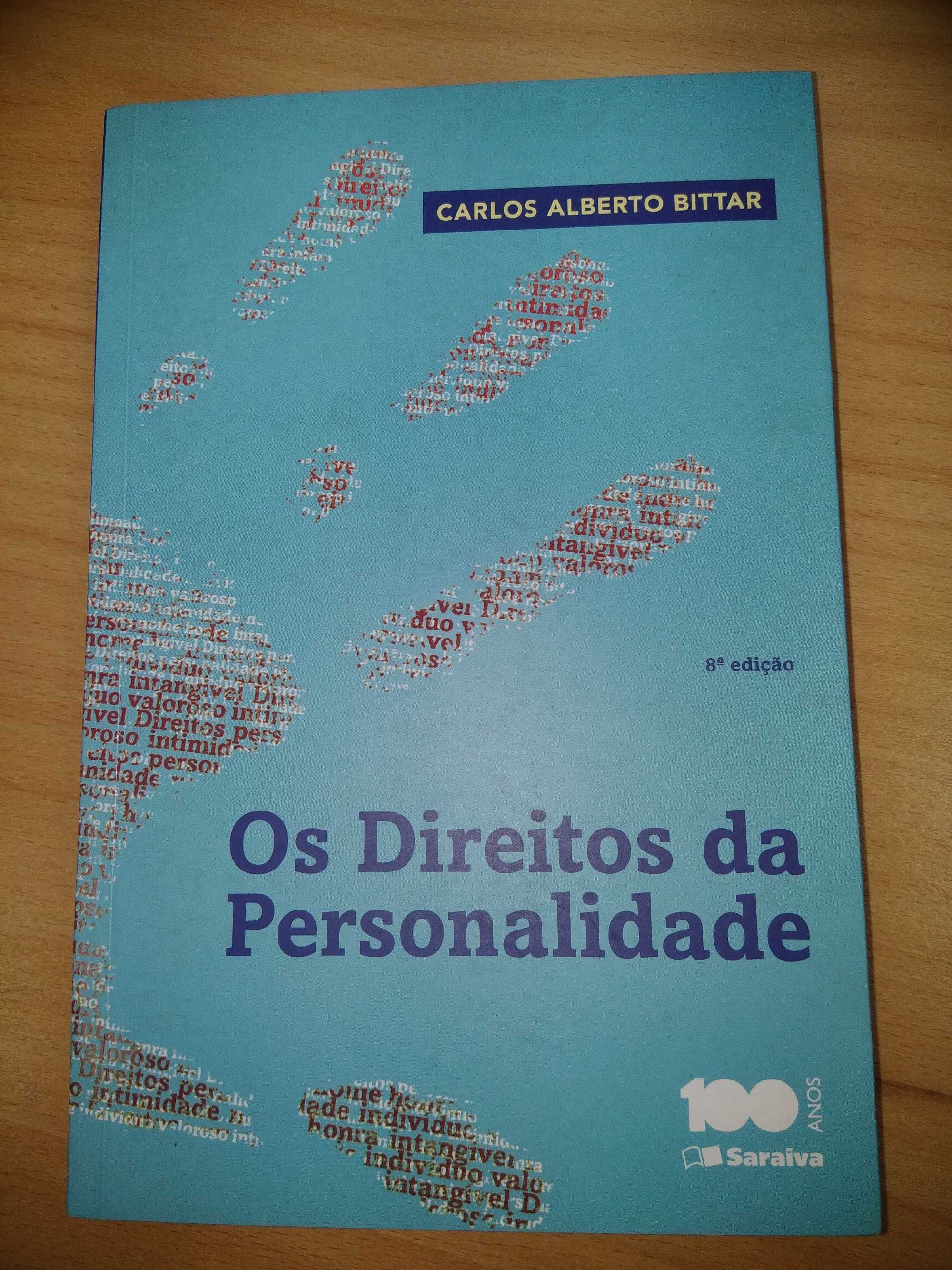 Os Direitos da Personalidade - Carlos Alberto Bittar