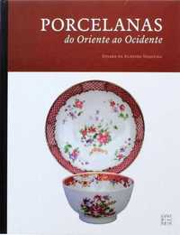 Porcelanas do Oriente ao Ocidente, Susana de Almeida Sequeira
