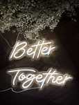 napis neon Better Together