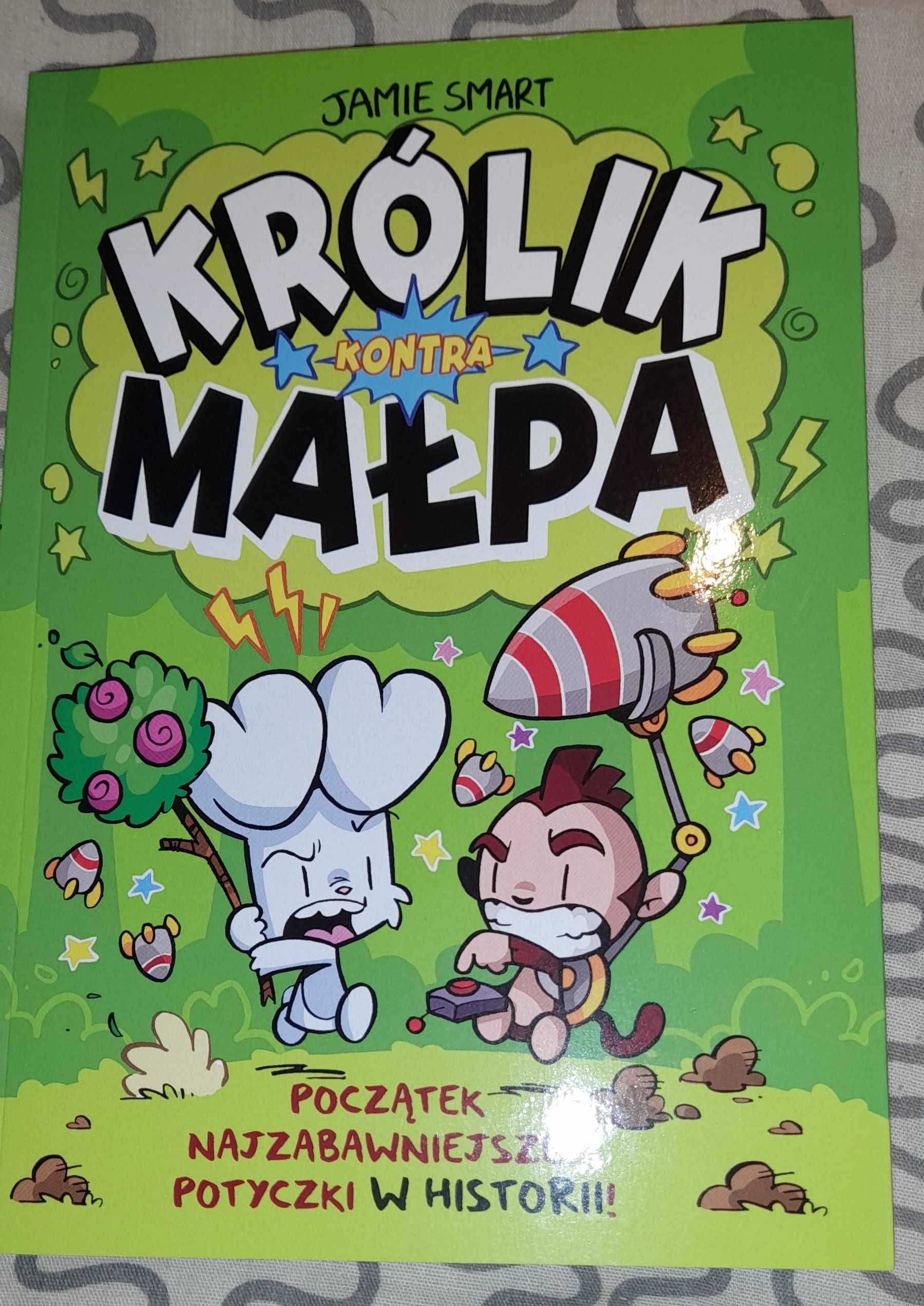 Jamie Smart - KRÓLIK KONTRA MAŁPA - tom 1