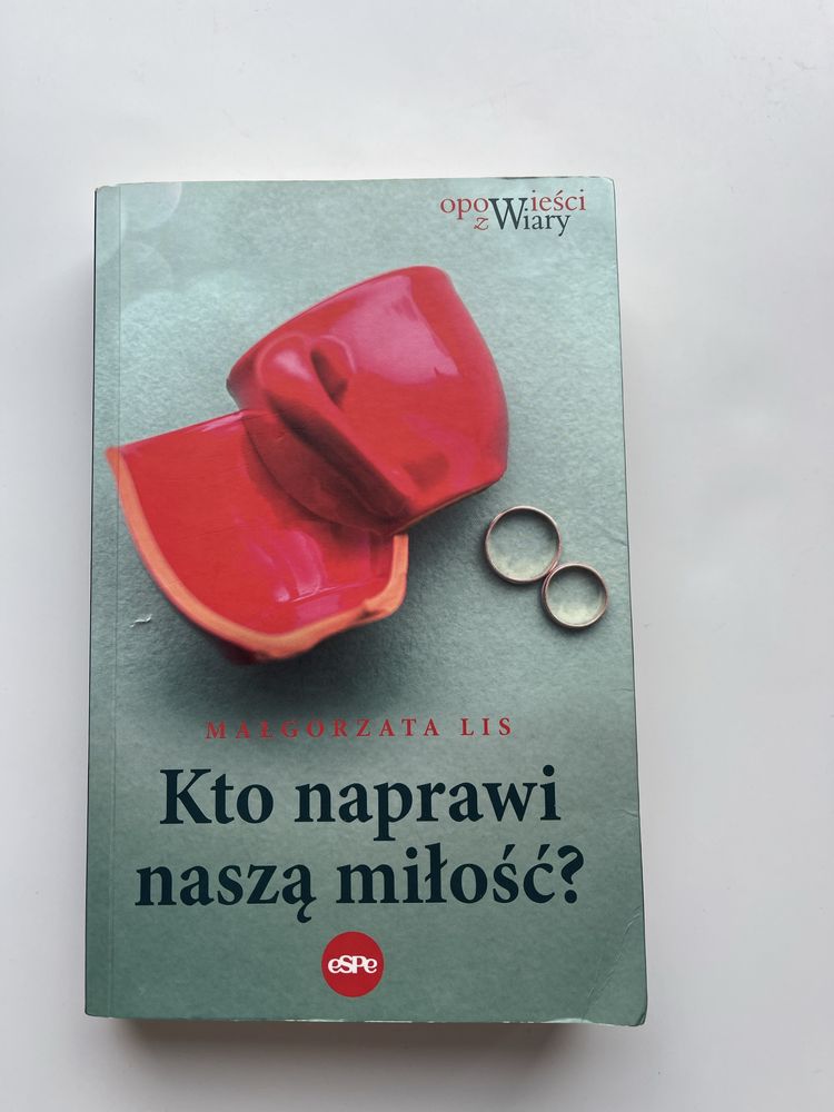 Kto naprawi nasza miłość?