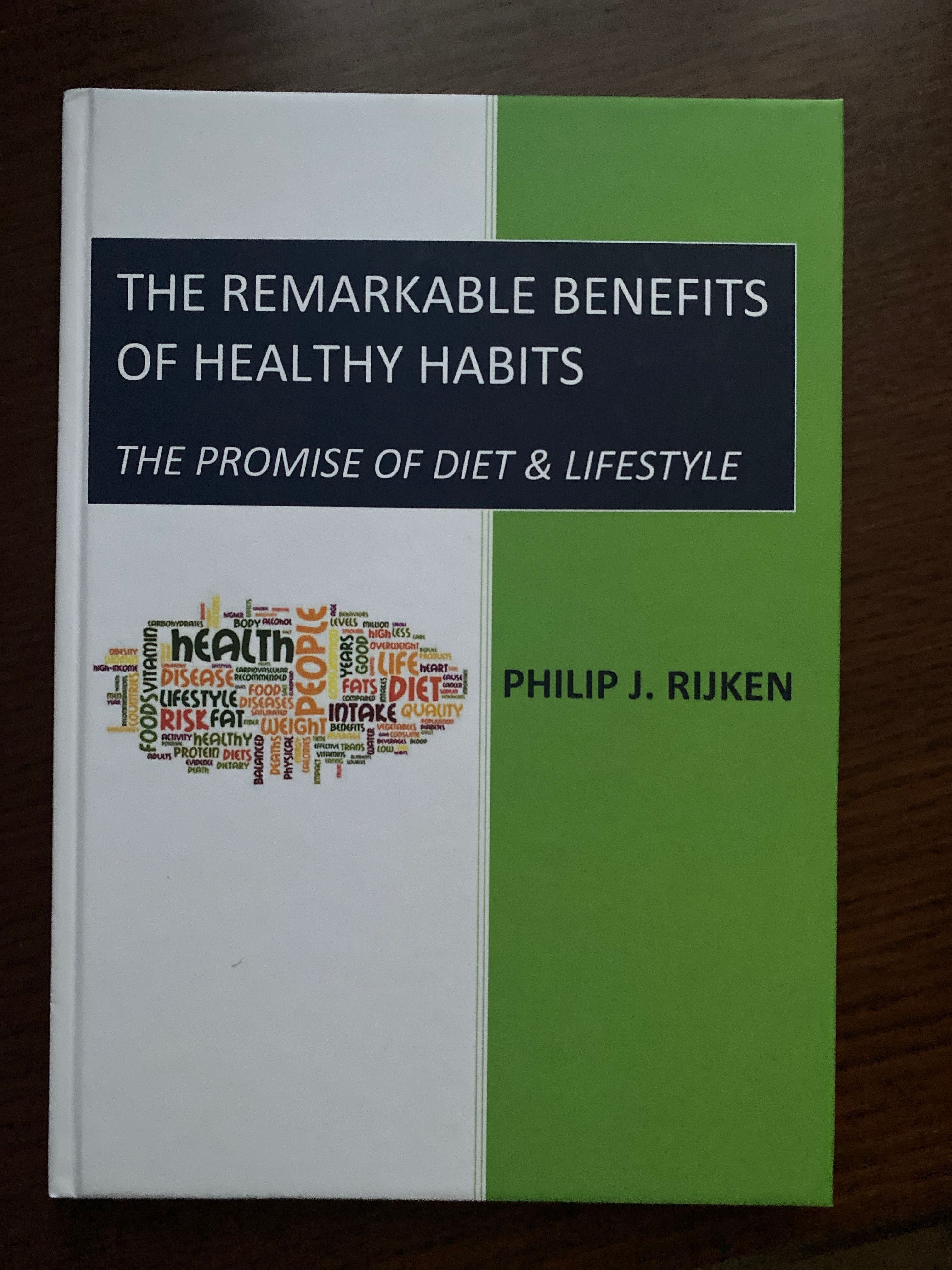 książka „The remarkable benefits of healthy habits” P.J.Rijken