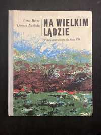 Na wielkim lądzie , wypisy geograficzne dla KL. VII , Berne , Licińska