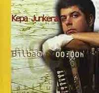Kepa Junkera – "Bilbao 00:00h" CD Duplo