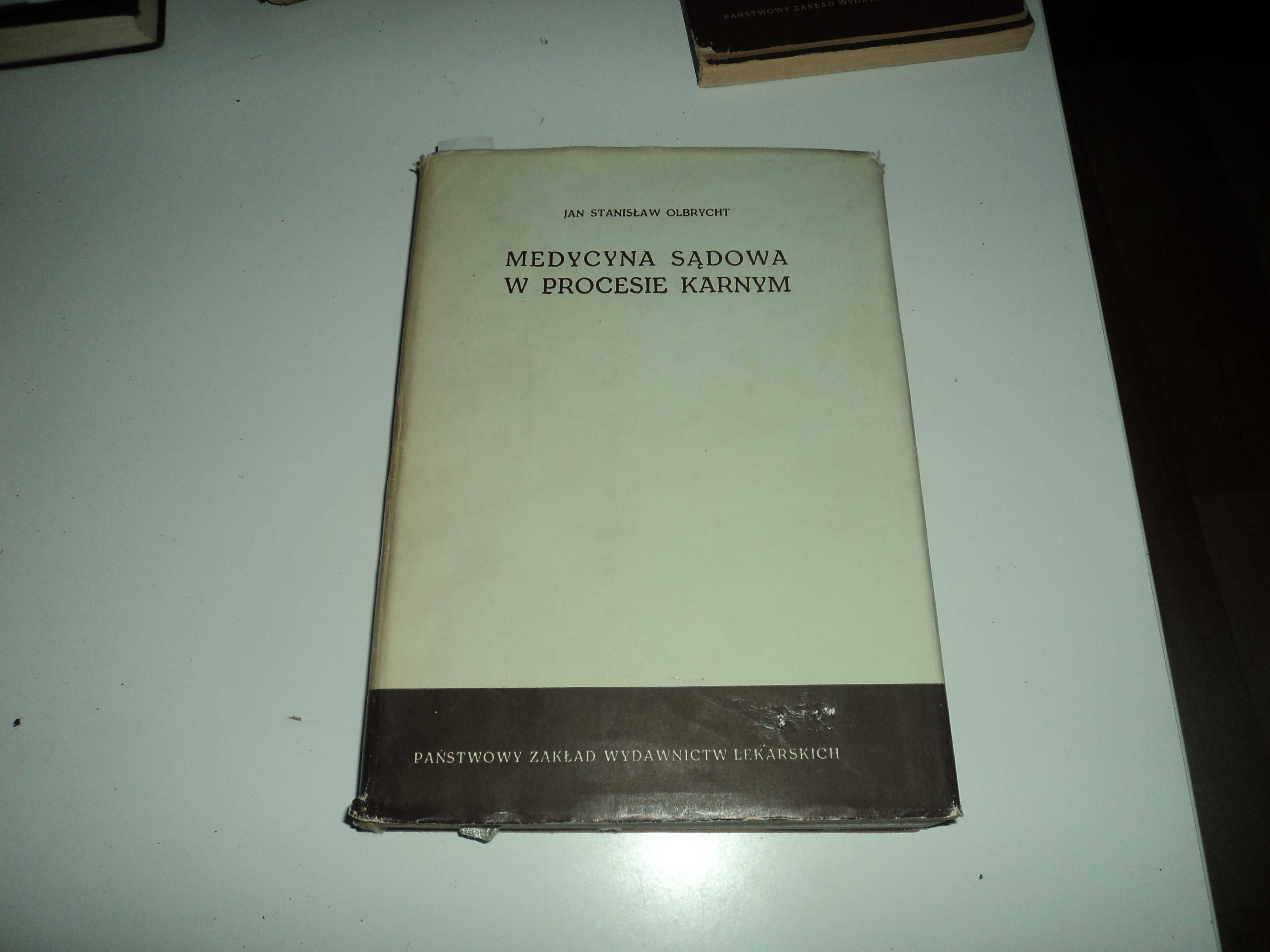 Medycyna sądowa w procesie karnym - Olbrycht