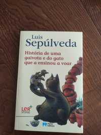 História de uma gaivota e do gato que a ensinou a voar -Luís Sepúlveda