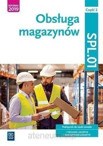 NOWA* Obsługa magazynów Kwalifikacja SPL.01. część 2 WSIP