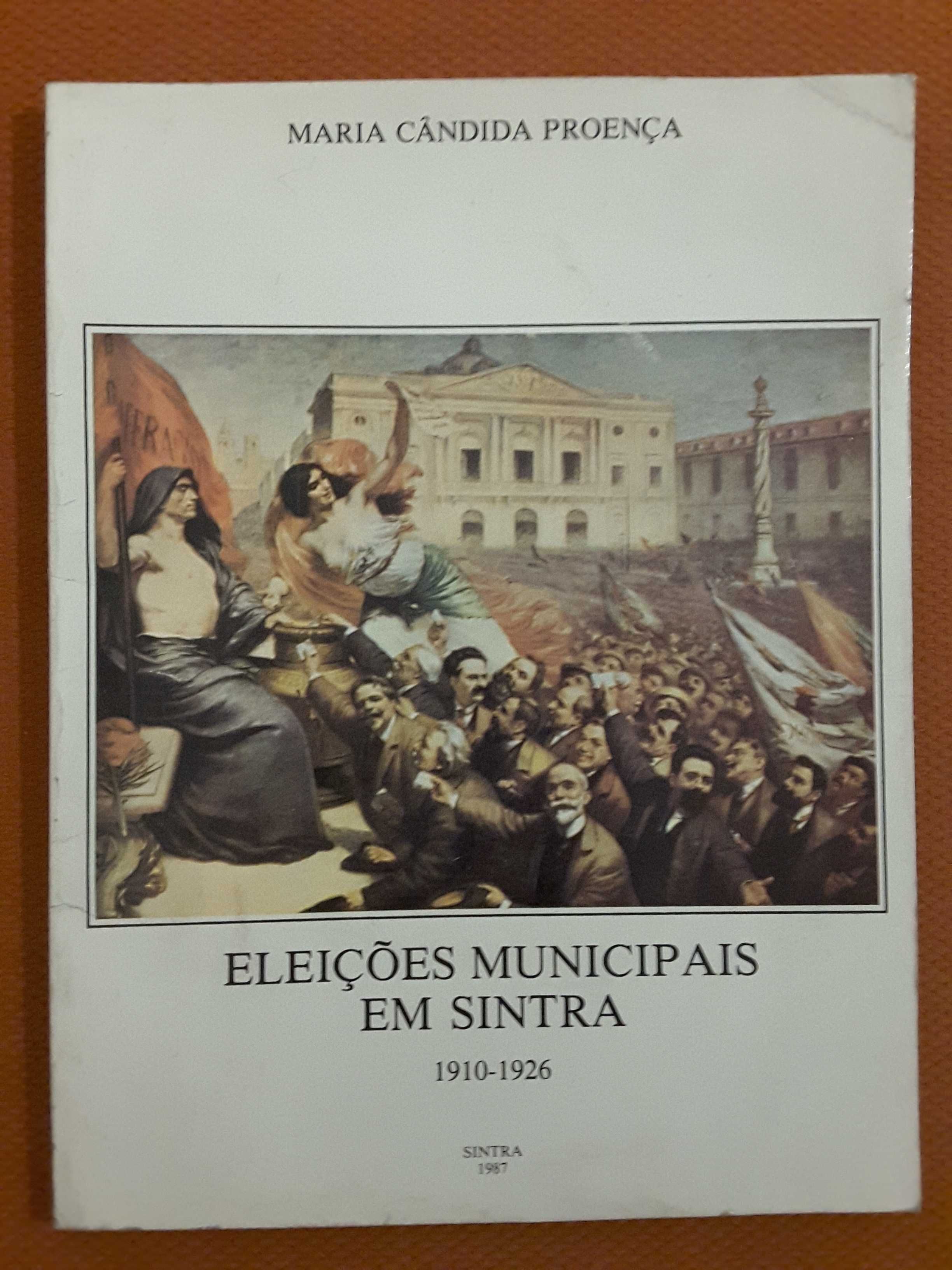 Eleições em Sintra 1910/26/ Crise do Liberalismo/Pneumónica no Algarve