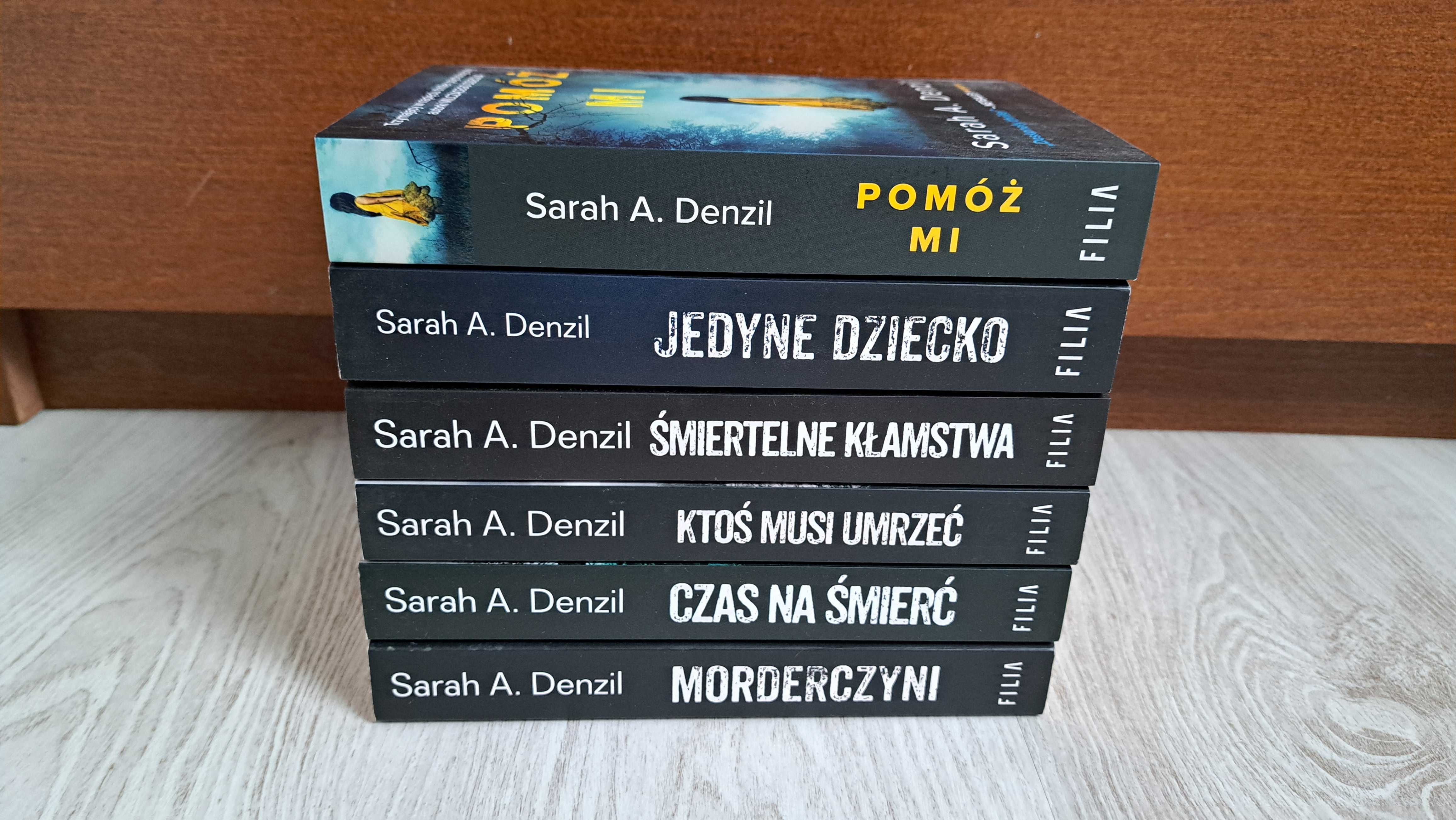 Sarah A. Denzil Pomóż mi Śmiertelne kłamstwa Czas na śmierć Ktoś musi