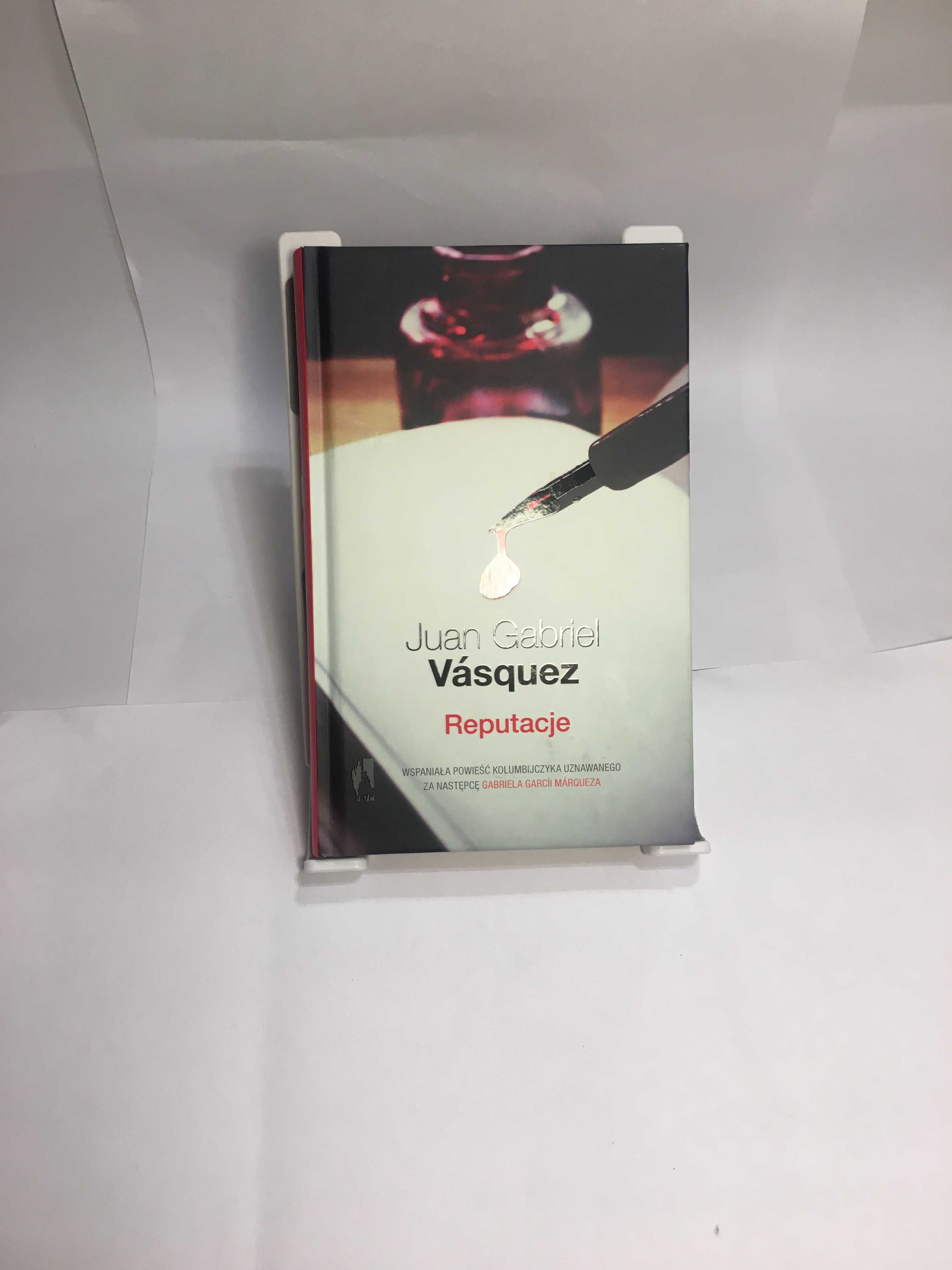 „Reputacje” Juan Gabriel Vásquez Wydawnictwo W.A.B.