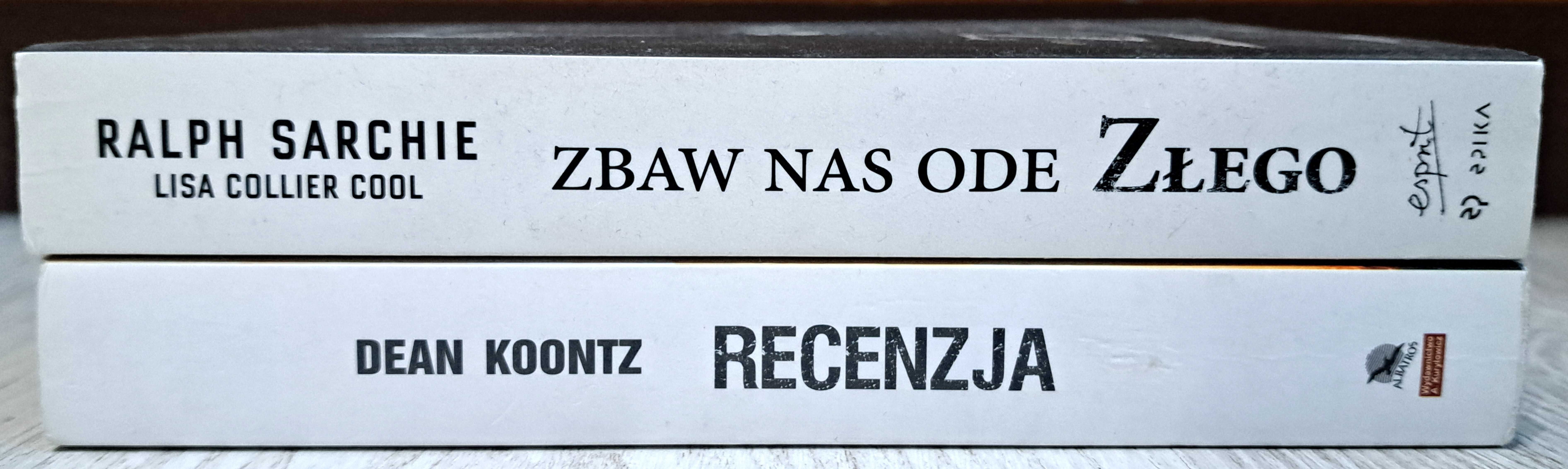 Ralph Sarchie Zbaw nas ode złego BDB + Dean Koontz Recenzja