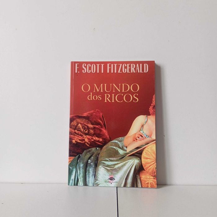 O Mundo Dos Ricos - F. Scott Fitzgerald