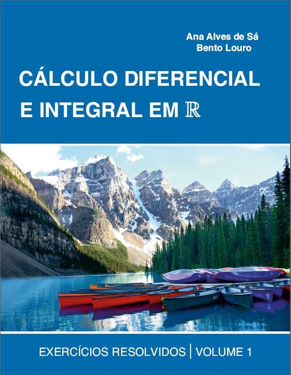 Cálculo Diferencial e Integral em R-Exercícios Resolvidos-Vol1