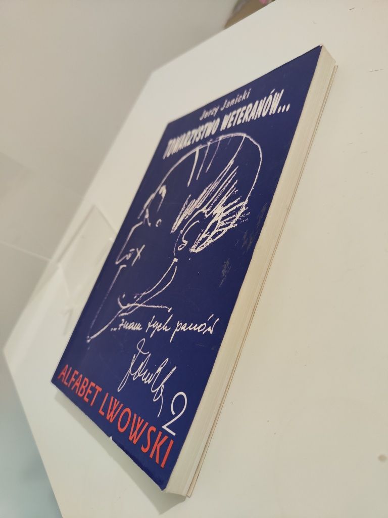 Towarzystwo weteranów tom 2 Alfabet lwowski - Jerzy Janicki