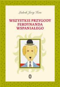 Wszystkie przygody Ferdynanda Wspaniałego - Ludwik Jerzy Kern, Kazimi