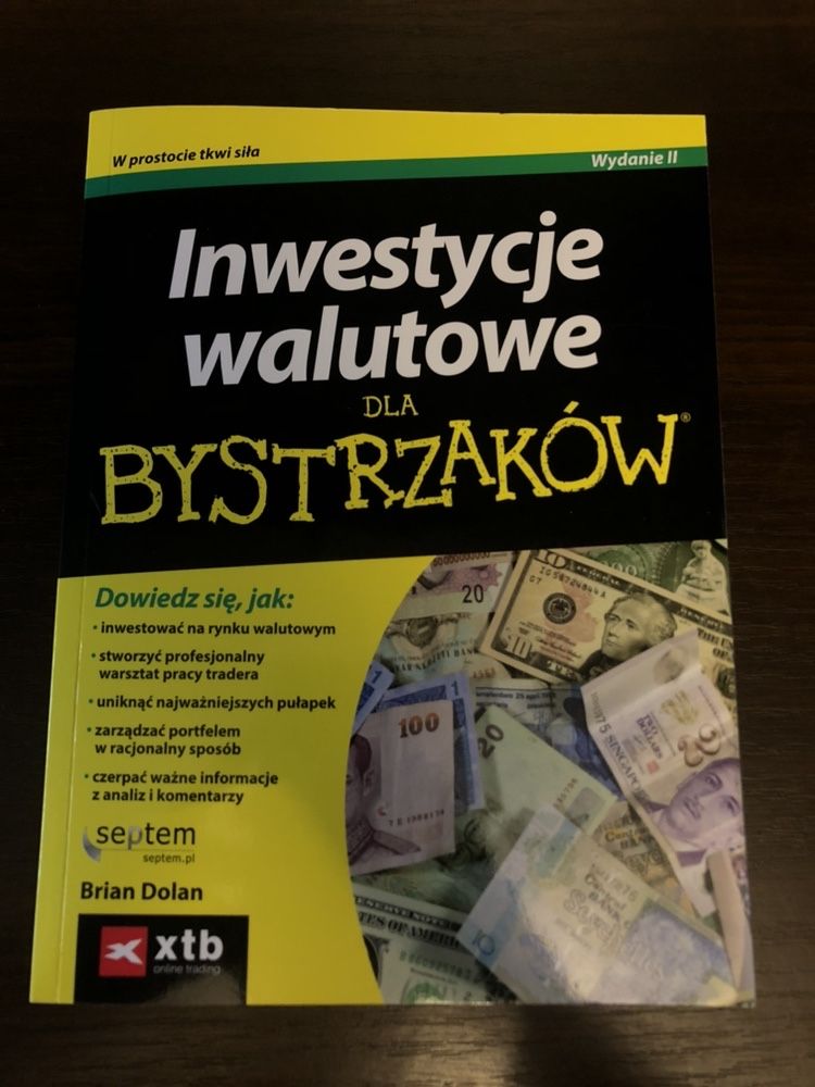 Inwestycje Walutowe Dla Bystrzaków. Wydanie II