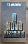 O Novo Nascimento - T. L. Osborn